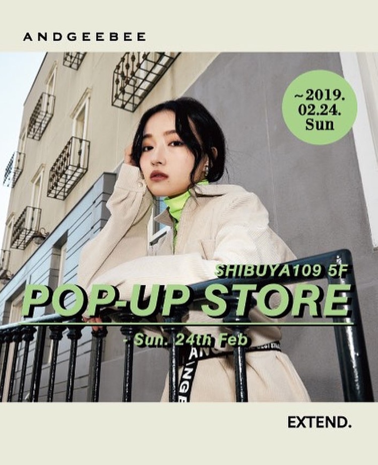 ANDGEEBEE SHIBUYA109 5F POP-UP STORE Sun 24th Feb