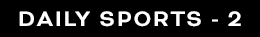 DAILY SPORTS - 2