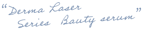 Derma Laser Series Bauty serum